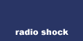 Bine ati venit la radio shock